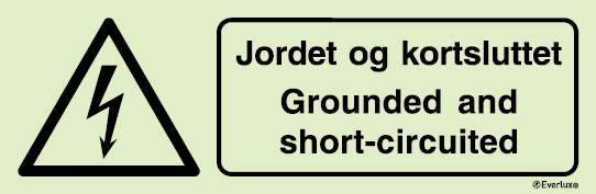 Jordet og kortsluttet | Grounded and short-circuited