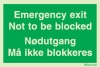 Emergency exit - No to be blocked | Nødutgang - Må ikke blokkeres Skilt